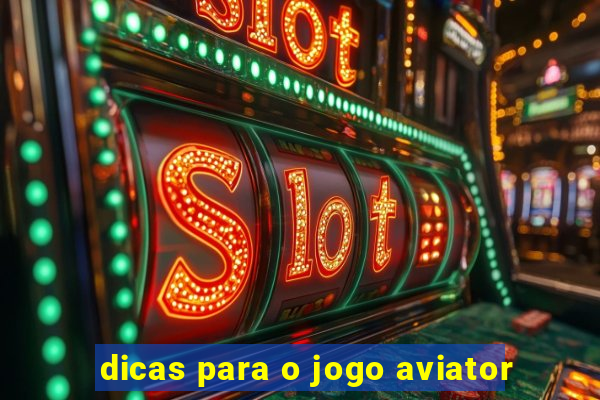 dicas para o jogo aviator