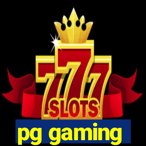 pg gaming