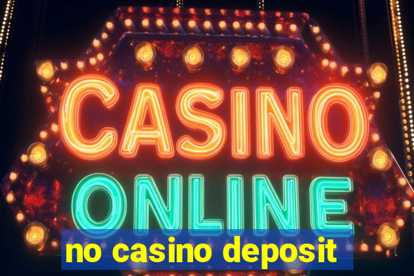 no casino deposit