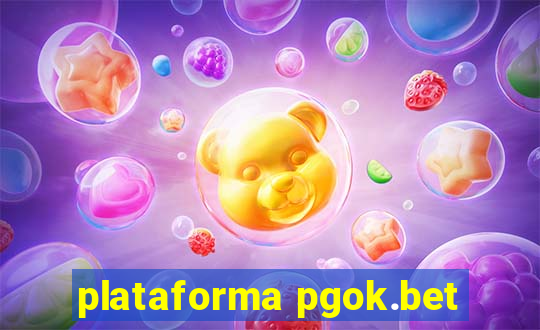 plataforma pgok.bet