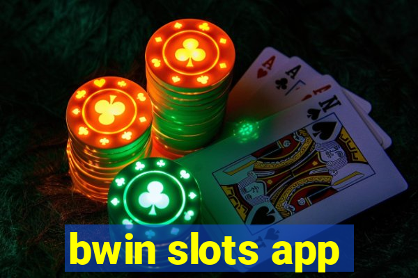 bwin slots app