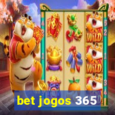 bet jogos 365