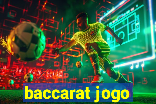 baccarat jogo