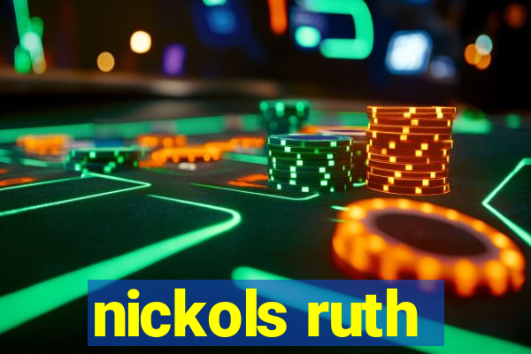 nickols ruth