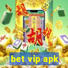 bet vip apk