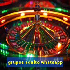 grupos adulto whatsapp