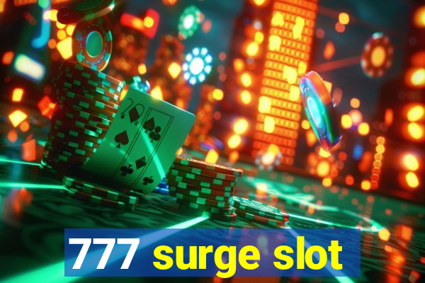 777 surge slot