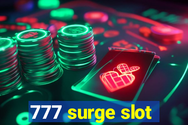 777 surge slot