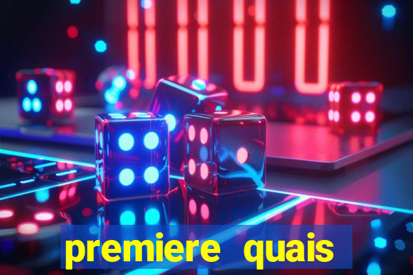 premiere quais jogos passam