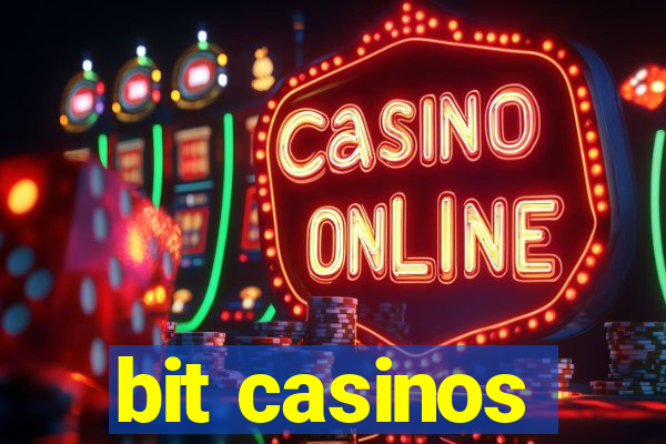 bit casinos