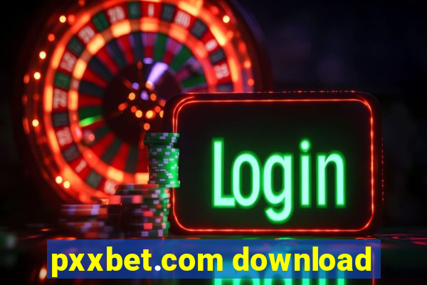 pxxbet.com download