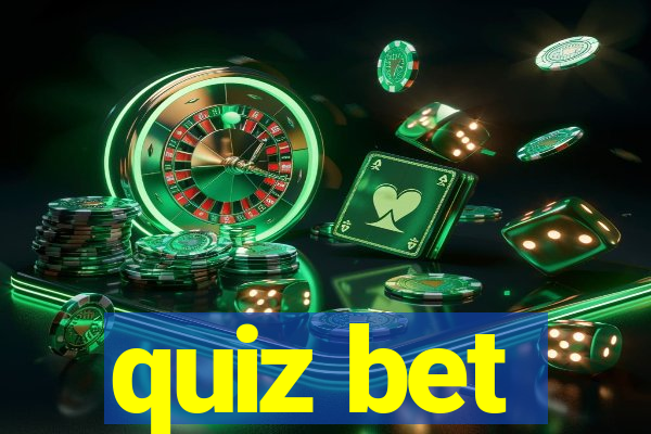 quiz bet