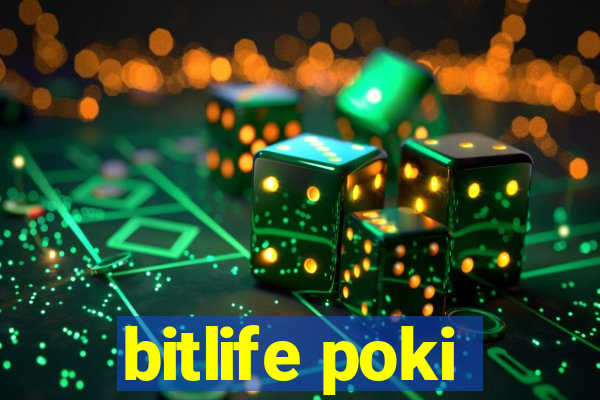 bitlife poki