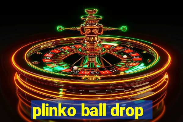 plinko ball drop