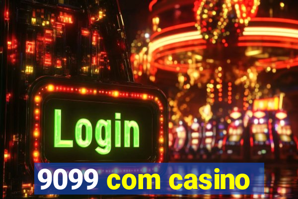 9099 com casino