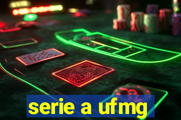 serie a ufmg