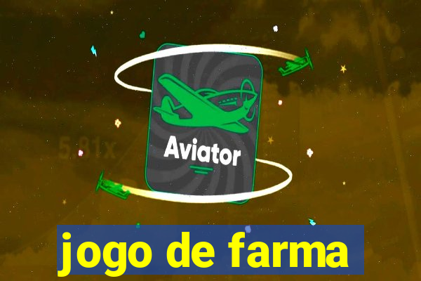 jogo de farma