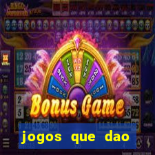 jogos que dao dinheiro online