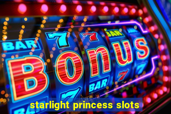 starlight princess slots