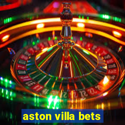 aston villa bets