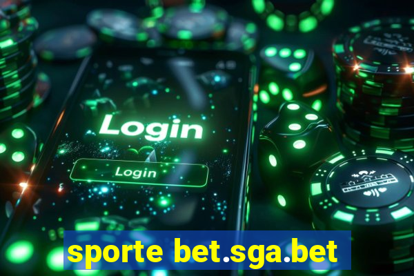 sporte bet.sga.bet