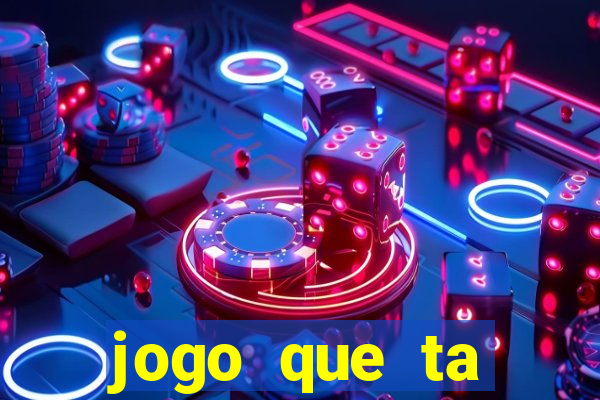 jogo que ta pagando de verdade