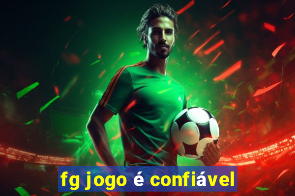 fg jogo é confiável