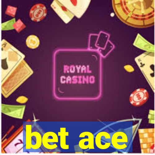 bet ace