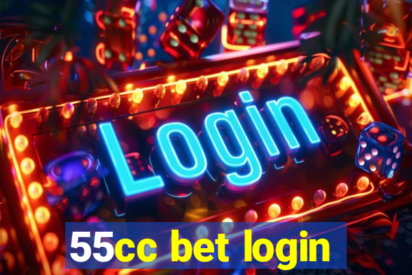 55cc bet login