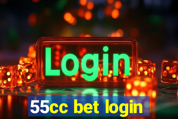 55cc bet login