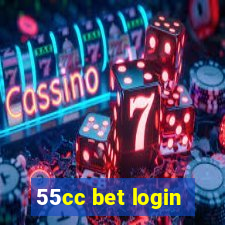 55cc bet login