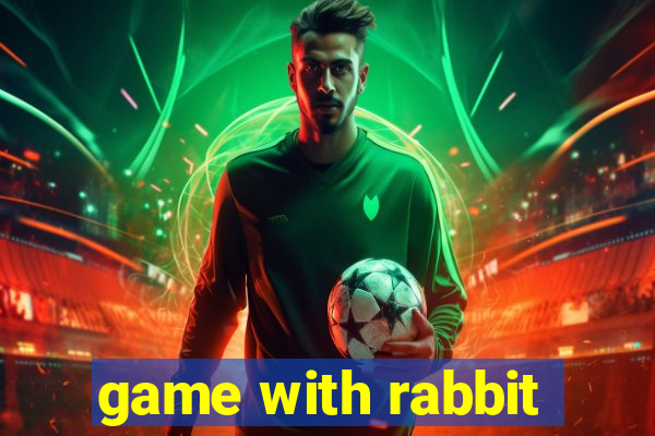 game with rabbit