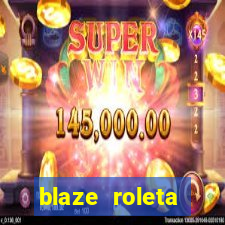 blaze roleta apostas online