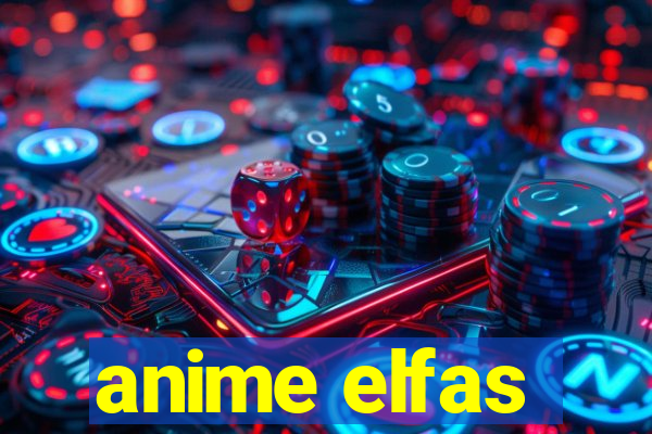 anime elfas