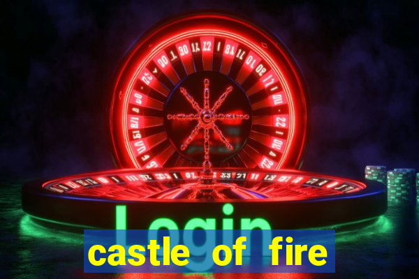 castle of fire slot demo