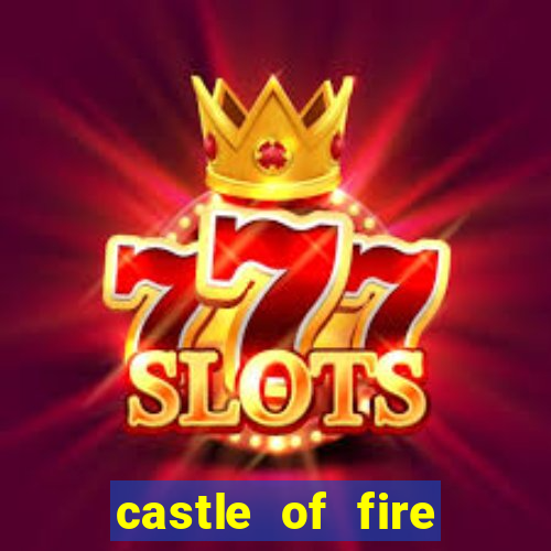 castle of fire slot demo