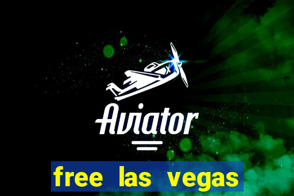 free las vegas slot machines online