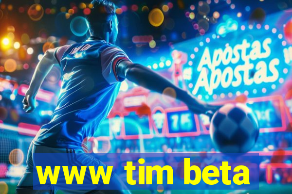 www tim beta