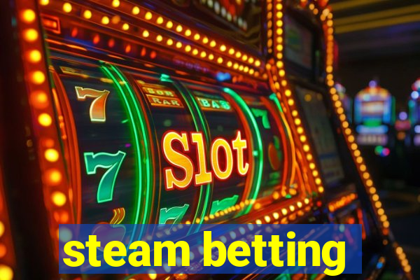 steam betting