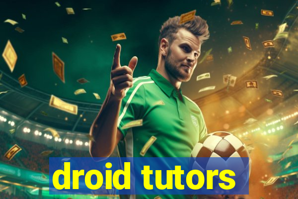 droid tutors