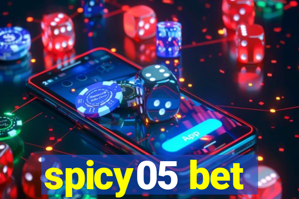 spicy05 bet