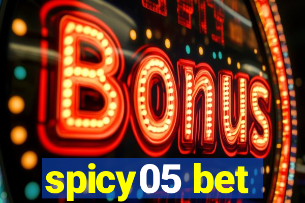 spicy05 bet