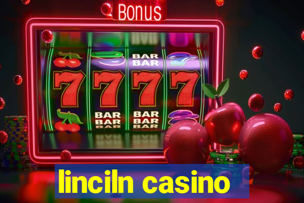 linciln casino