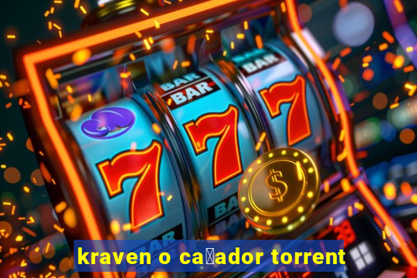 kraven o ca莽ador torrent