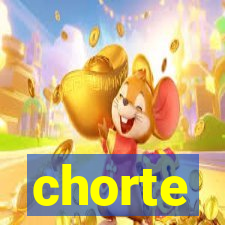 chorte