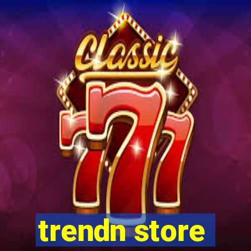 trendn store