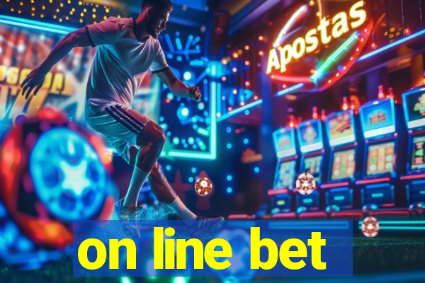 on line bet