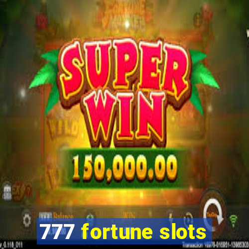 777 fortune slots