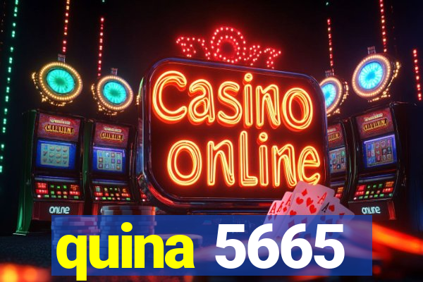 quina 5665