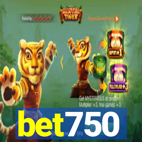 bet750